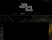Tablet Screenshot of latemorningfilms.com